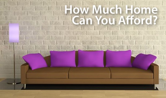 The question How Much Home Can You Afford